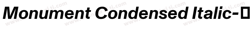 Monument Condensed Italic字体转换